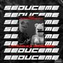 Sedúceme (feat. Drago200) [Explicit]