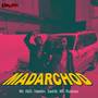 MADARCHOD (Explicit)