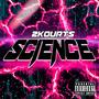 Science (feat. BMNJAY) [Explicit]