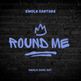 Round Me (Explicit)