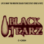 Life Is What You Breathe (Black Tearz) [Explicit]