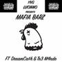 Mafia Barz (feat. Tr3 M4ndo & DreamCa$h) [Explicit]