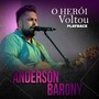 O Herói Voltou (Playback)