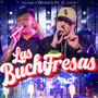 Las Buchifresas (Explicit)