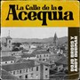 La Calle De La Acequia