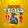 Good Times (Explicit)