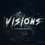 Visions (Explicit)