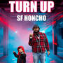 TURN UP (feat. Tony Stogie) [Explicit]