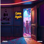 Come Again (Explicit)