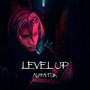 Level Up (Explicit)