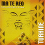 Ma Te Reo (He Tohu Aroha Kia Mihi Ki Te Kapua)