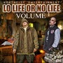 Lo Life or No Life, Vol. 1 (Explicit)