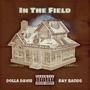 In The Field (Explicit)