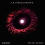 La Singularidad (Explicit)