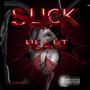 Slick Heart (Explicit)