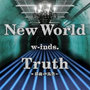New World/Truth～最后の真実～