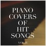 Piano Covers of Hit Songs, Vol. 4