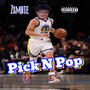 Pick N' Pop (feat. JAQ!) [Explicit]