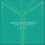 Roger Lasher Nortman: Symphony No. 19 in B Flat Minor