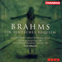 BRAHMS: Deutsches Requiem (Ein)