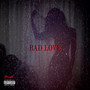 Bad Love (Explicit)