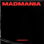 Madmania (Explicit)