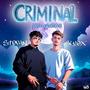 CRIMINAL (feat. STFN)