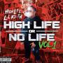 HighLifeOrNoLife, Vol. 1 (Explicit)