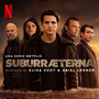 Suburræterna (Musiche dal film Netflix)