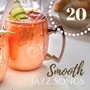 20 Smooth Jazz Songs - Romantic Guitar & Piano Background Songs for Evening Dinner