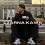 CZARNA KAWA (Explicit)