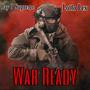 War Ready (feat. Lotto Lex) [Explicit]