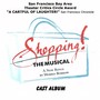 Shopping! The Musical (Original Cast Album)