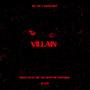 VILLAIN (feat. Skumlordt) [Explicit]