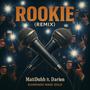 Rookie (feat. Darien Hogans) [Explicit]