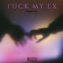 **** My Ex (Explicit)