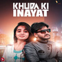 Khuda Ki Inayat - Single