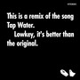 Tap Water (Remix) [Explicit]