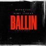 Ballin (Explicit)