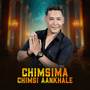 Chimsima Chimsi Aankhale