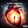 Don't Go Tonight (Explicit)