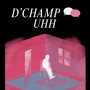 Uhh (Explicit)