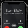 Scam Likely (Explicit)