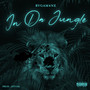 In Da Jungle (Explicit)