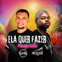 Ela Quer Fazer Marquinha (Explicit)