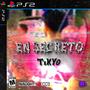 EN SECRETO (feat. Txky0) [Explicit]