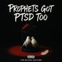 Prophets Got PTSD Too (Explicit)