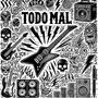 Todo mal
