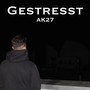 Gestresst