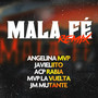 Mala Fe (Remix) [Explicit]